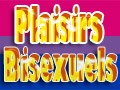 Plaisirs Bisexuel